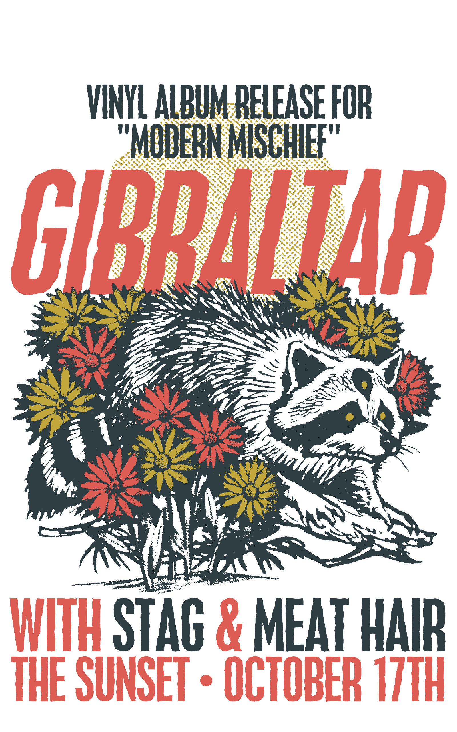 Poster for Gibraltar’s Modern Mischief vinyl release at Sunset Tavern with STAG and Meat Hair.