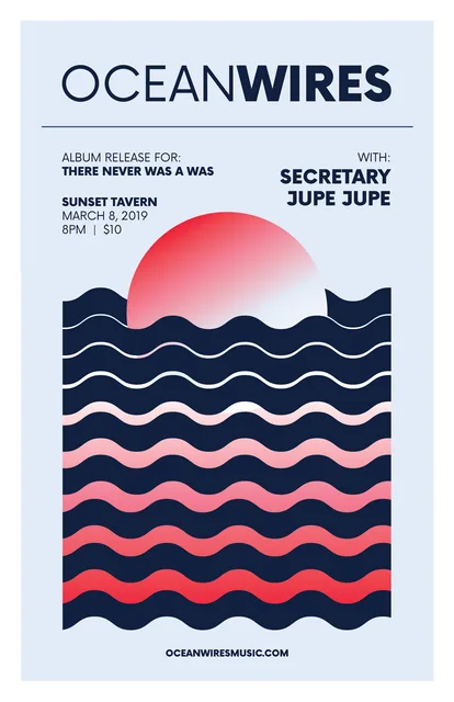 Poster for Oceanwires' There Never Was a Was album-release show with Secretary and Jupe Jupe at Sunset Tavern.