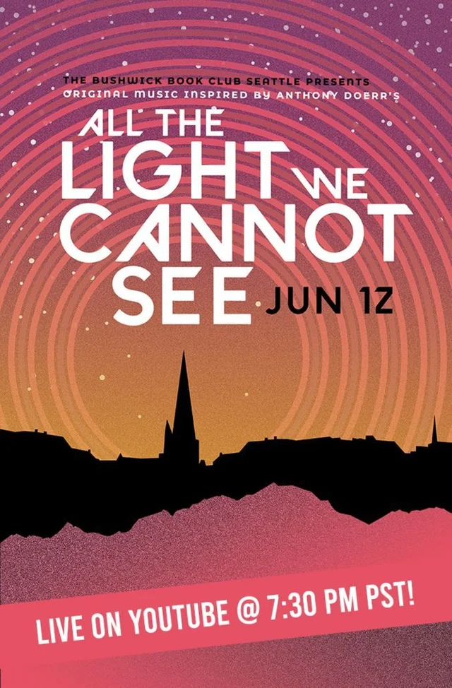 Official illustrated poster for Bushwick Book Club Seattle — All the Light We Cannot See — Livestream / remote, 2021-06-12.